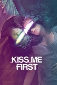 Kiss Me First hd