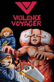 Violence Voyager hd