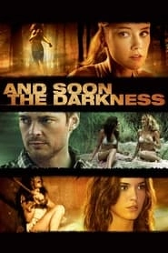 And Soon the Darkness hd