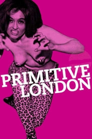 Primitive London hd