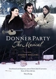Donner Party: The Musical HD