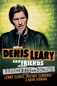 Denis Leary and Friends Present: Douchebags and Donuts HD