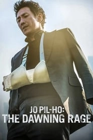 Jo Pil-ho: The Dawning Rage hd