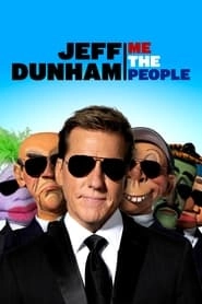Jeff Dunham: Me The People hd