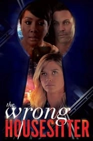 The Wrong Housesitter hd