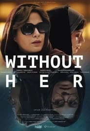 Without Her hd