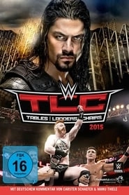 WWE TLC: Tables, Ladders & Chairs 2015 hd