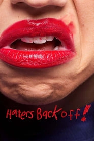 Haters Back Off hd