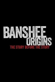 Watch Banshee: Origins