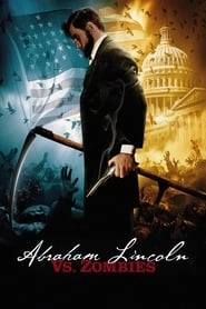 Abraham Lincoln vs. Zombies hd