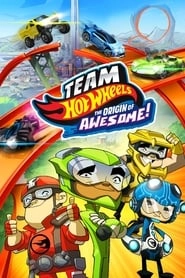 Team Hot Wheels: The Origin of Awesome! HD