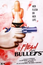 Flesh and Bullets HD