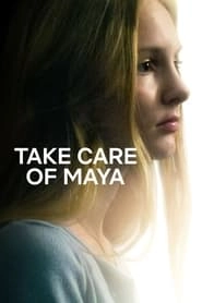 Take Care of Maya hd