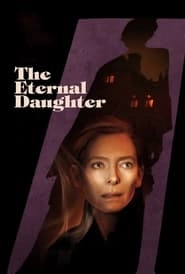 The Eternal Daughter hd