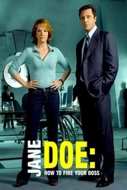 Jane Doe: How to Fire Your Boss hd