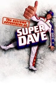 The Extreme Adventures of Super Dave hd