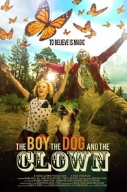 The Boy, the Dog and the Clown hd