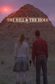 The Hill and the Hole hd
