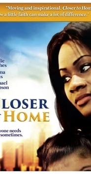 Closer to Home hd