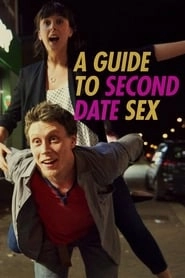 A Guide to Second Date Sex hd