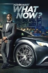 Kevin Hart: What Now? hd