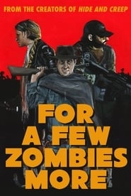 For a Few Zombies More hd