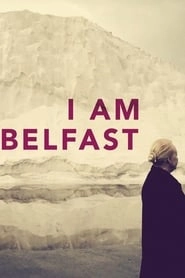 I Am Belfast hd