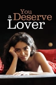 You Deserve a Lover hd