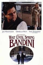 Wait Until Spring, Bandini hd