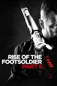 Rise of the Footsoldier: Part II hd