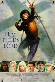 At Play in the Fields of the Lord HD