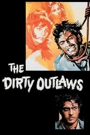 The Dirty Outlaws hd