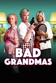 Bad Grandmas hd