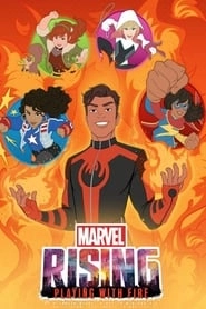 Marvel Rising: Playing with Fire hd