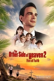 The Other Side of Heaven 2: Fire of Faith hd
