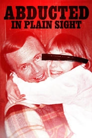 Abducted in Plain Sight hd