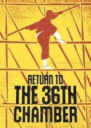 Return to the 36th Chamber hd