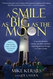 A Smile as Big as the Moon hd