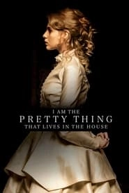 I Am the Pretty Thing That Lives in the House hd