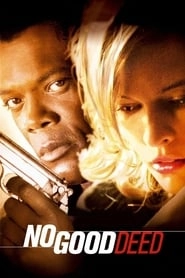 No Good Deed hd