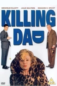 Killing Dad (Or How to Love Your Mother) hd