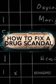 How to Fix a Drug Scandal hd