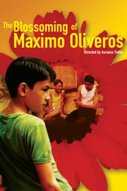 The Blossoming of Maximo Oliveros hd