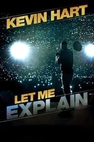 Kevin Hart: Let Me Explain hd