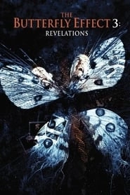 The Butterfly Effect 3: Revelations hd