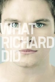 What Richard Did hd