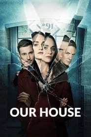 Our House hd