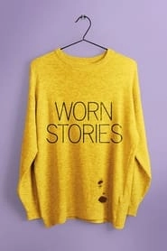 Worn Stories hd