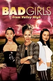 Bad Girls from Valley High HD