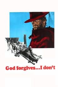God Forgives... I Don't! hd